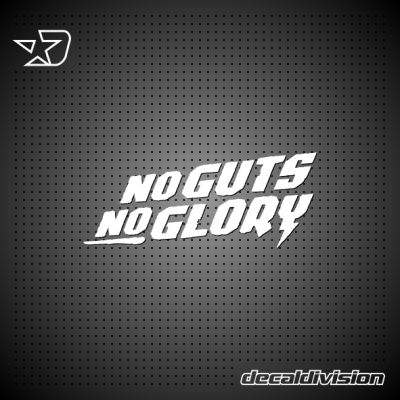 No Guts No Glory Sticker